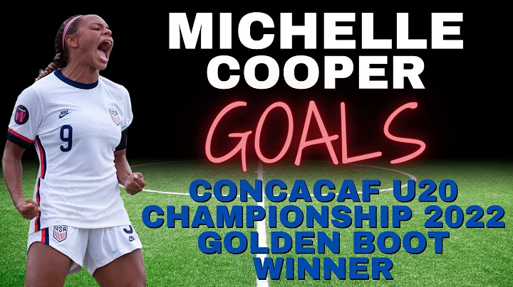 Michelle Cooper 2022 Concacaf U20 Golden Ball and ...