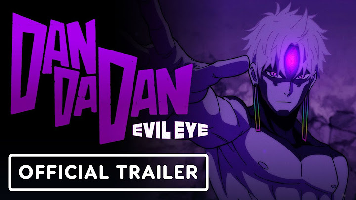 DAN DA DAN: EVIL EYE - Official Theatrical Trailer (English Subtitles)