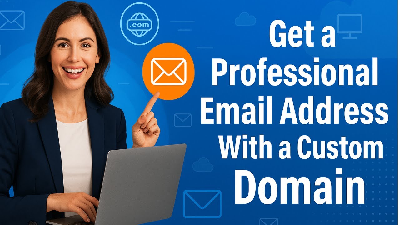 How to Get a Professional Email Address With a Custom Domain - YouTube