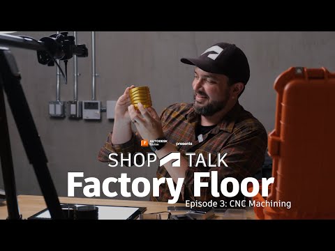 How Cnc Machining Makes Cool Stuff Fast! | Shop Talk Factory Floor