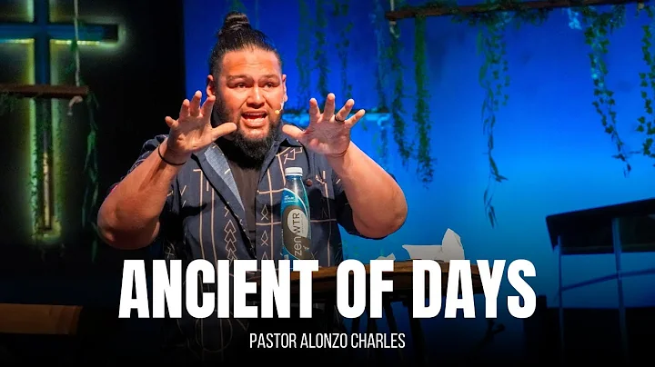 "ANCIENT OF DAYS" | Flourish Series | Pastor Alonz...