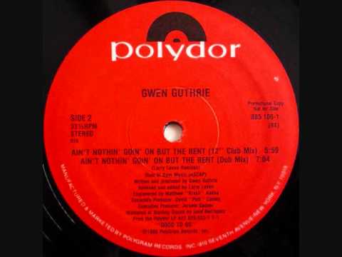 Gwen Guthrie Ain't nothin goin on but the rent (Larry Levan Dub).wmv