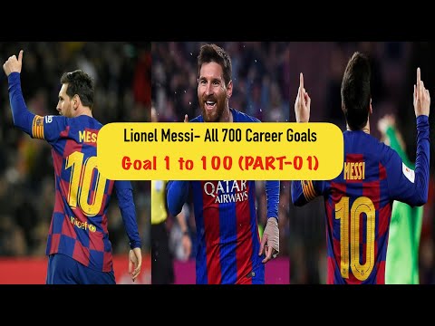 Lionel messi – All 700 Career Goals compilation (PART-01 : Goals from 01 to 100) | 2020