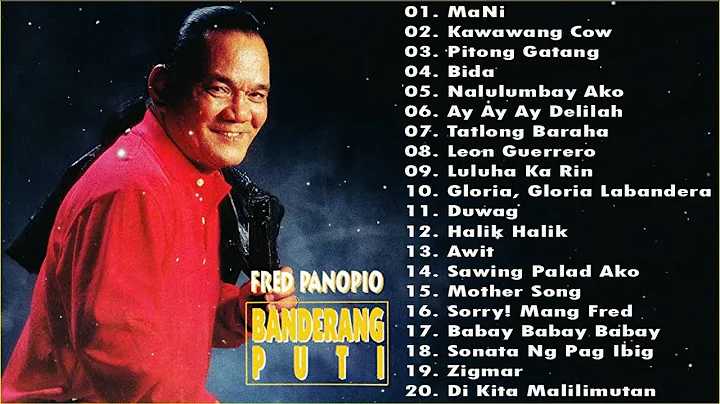 Best Of Fred Panopio - Fred Panopio Classic Songs ...