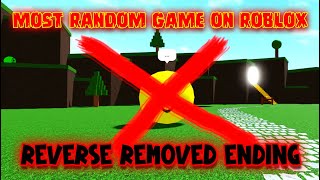 Reverse Removed Ending (PART 12) - Most Random Game On Roblox [Roblox]