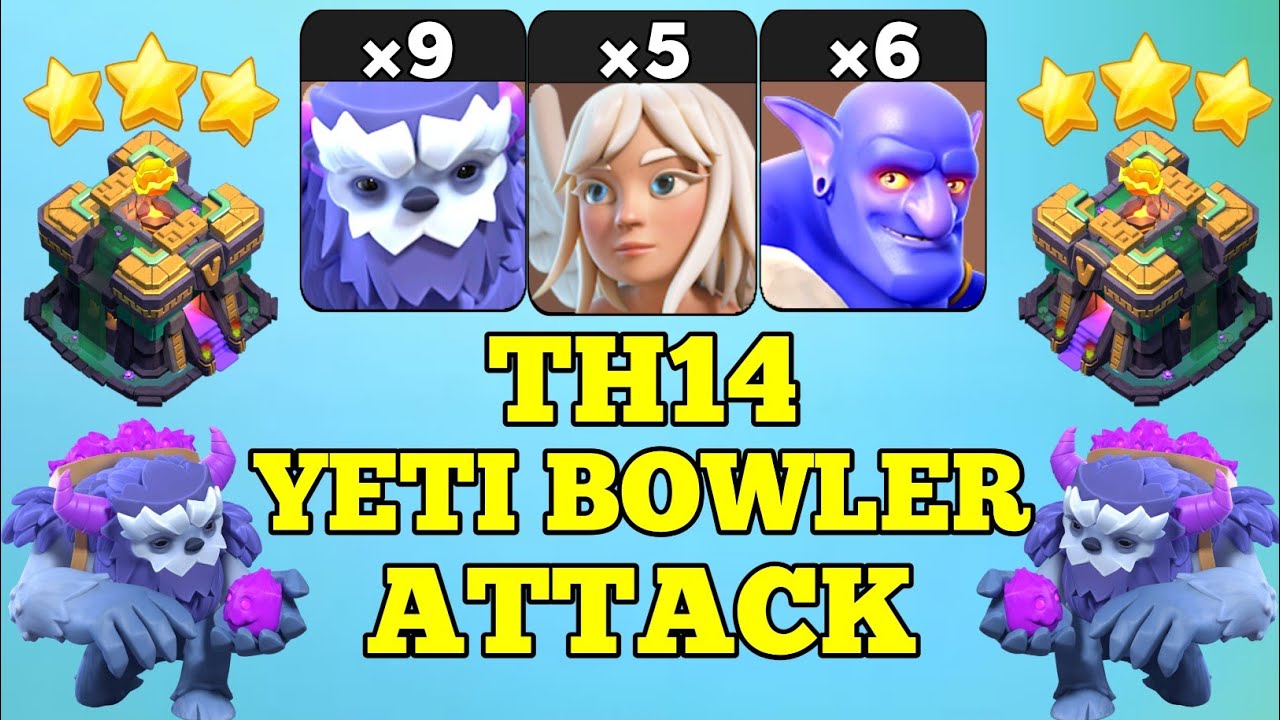 Th14 Yeti Bowler Attack With Healer !! 9 Yeti + 6 Bowler + 5 Healer | Best Th14 Attack Strategy 2021