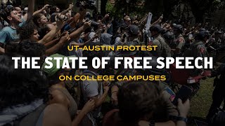UT - Austin Protest: The State of Free Speech on College Campuses