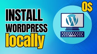 wp local: install wordpress on your pc/mac & build websites