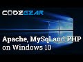 How to install Apache, MySql and PHP on Windows 10