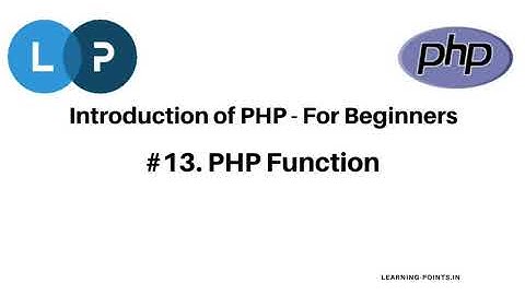 PHP Functions | PHP User defined function | PHP Tutorial  | Learn PHP Programming