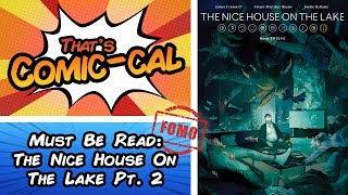 Must Be Read [F.O.M.O. Edition]: The Nice House On The Lake Pt. 2