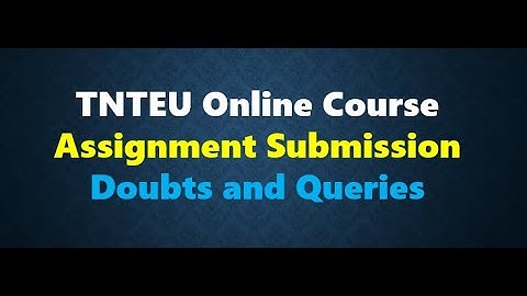 Online course Assignment Submission - Doubts and Queries|DrGovindaraj Srinivasan