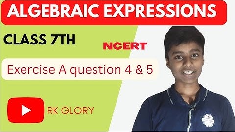 Class 7  chapter: Algebraic expressions ex A q 4&5 | NCERT chapter Algebraic expressions ex: A q 4&5
