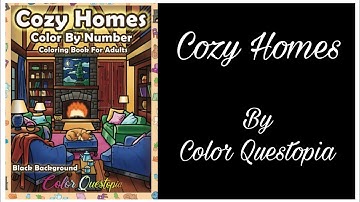 COZY HOMES Black Background Adult Colour By Number Book By Color Questopia | FLIP THROUGH
