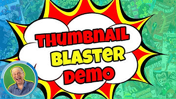 ❤💛❤  Thumbnail Blaster Demo  ❤💛❤