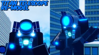 Titan Telescope Re-model Showcase -Superbox siege defense (Roblox)