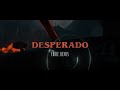 Miniature de la vidéo de la chanson Desperado (Eddie Remix)