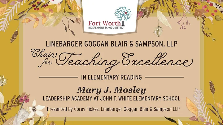 FWISD Chair for Teaching Excellence 2022 - Mary Mo...