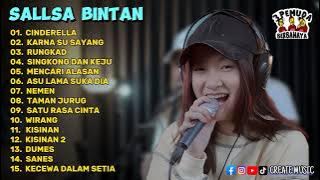 SALLSA BINTAN X 3 PEMUDA BERBAHAYA FULL ALBUM TERBARU 2024 | CINDERELLA | KARNA SU SAYANG