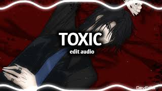 Toxic - Boywithuke Edit Audio Remix