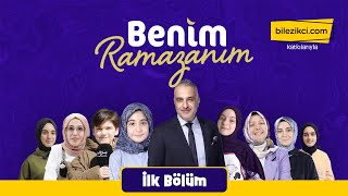 Benim Ramazanım | 1. Bölüm