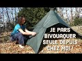 Bivouac en solo rchaud  bois nuit sous tarp chapatis et chant des oiseaux trives