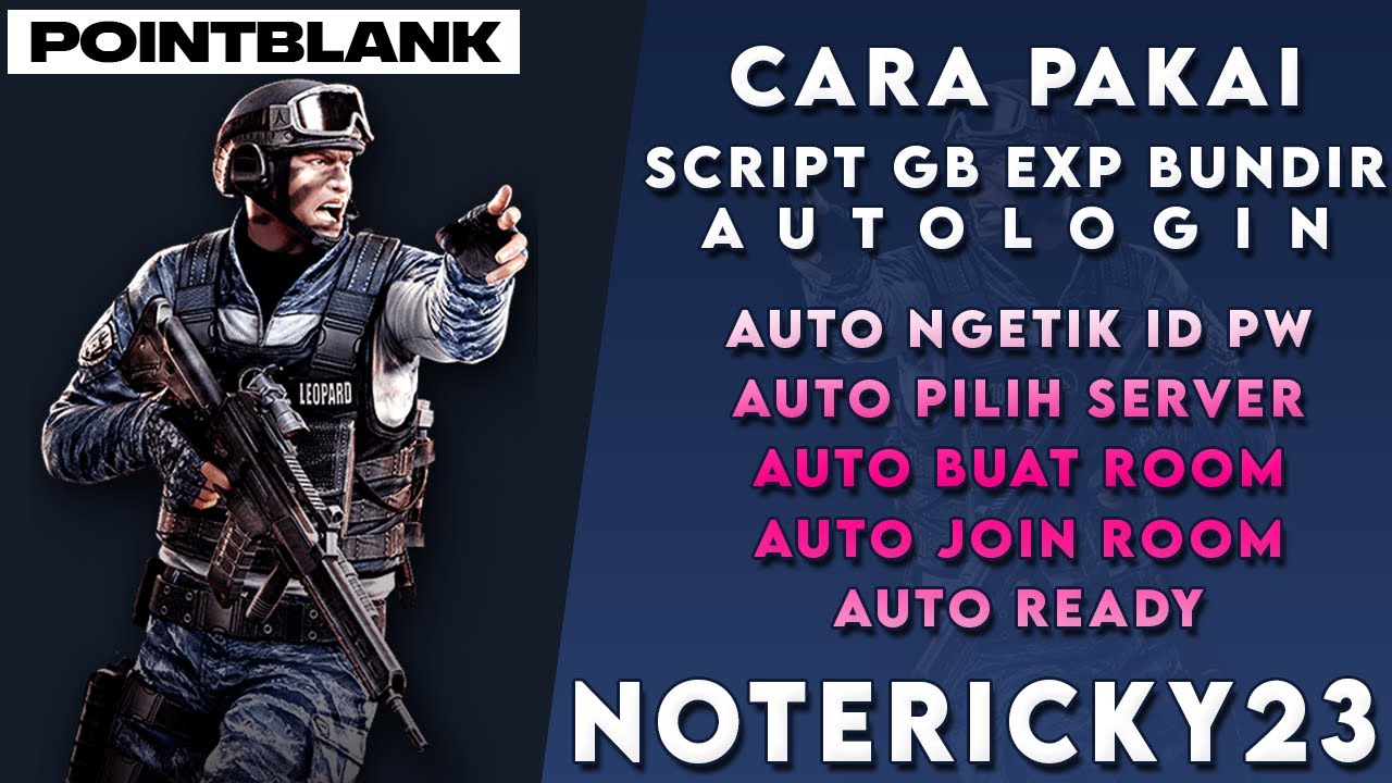 Cara Pakai Script GB Exp Bundir Autologin v2.4 - NOTERICKY23