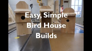 Simple Bird Houses and How To Build.  Great project to teach kids how to build!
