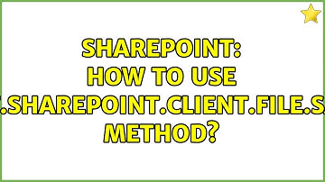 Sharepoint: How to use Microsoft.SharePoint.Client.File.SaveBinary method? (3 Solutions!!)