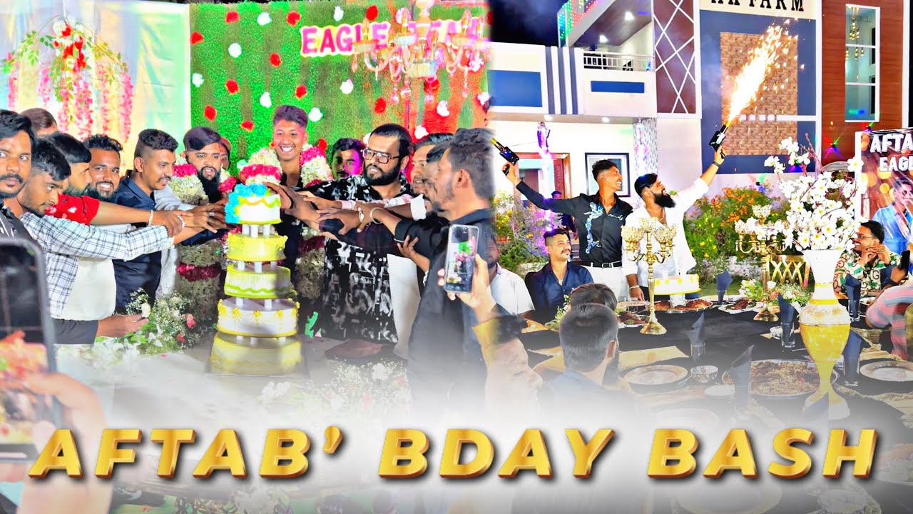 VLOG 136 | AFTAB’s GRAND BIRTHDAY CELEBRATIONS | AT FARM HOUSE | MUKRAM SHAIK EAGLETEAM 🔥🦅🔥