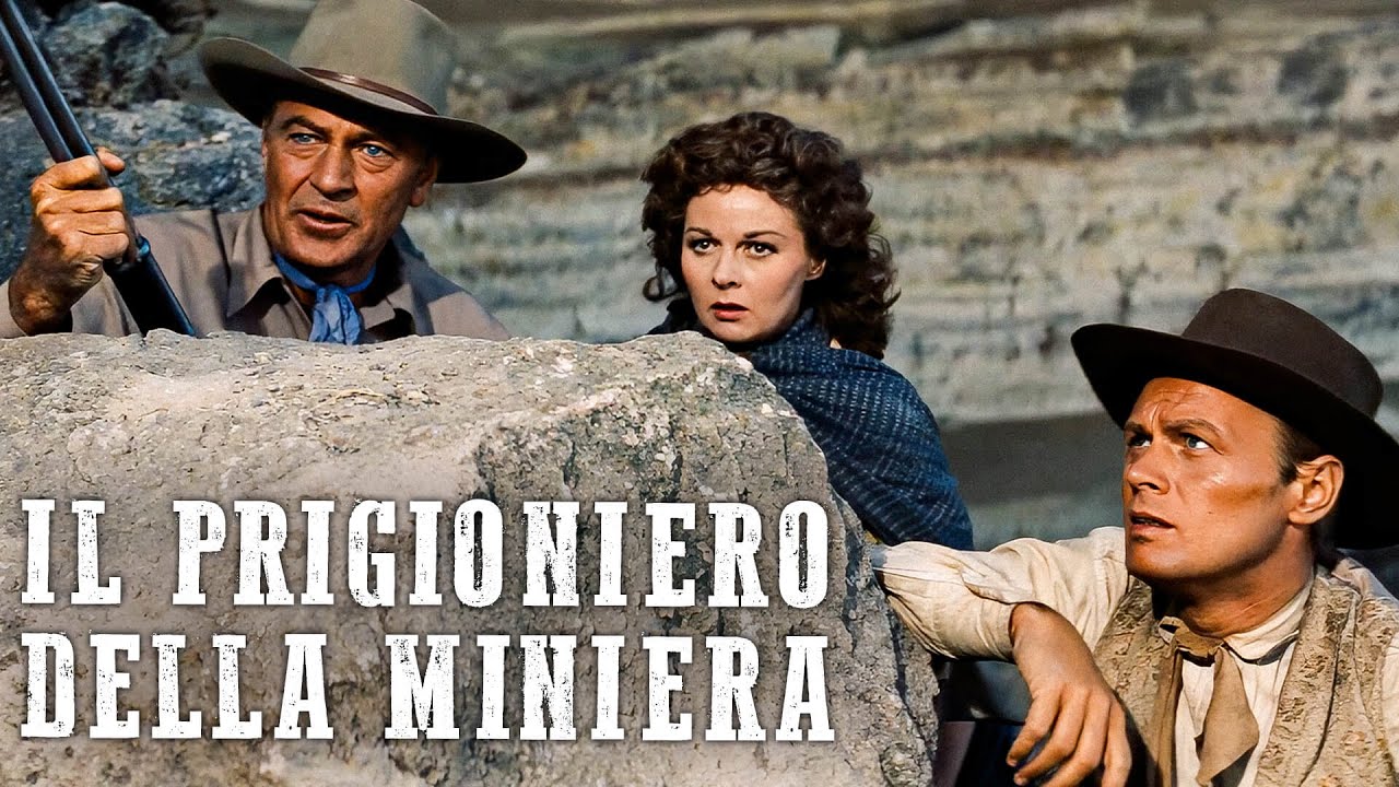 Il prigioniero della miniera | 4K | Gary Cooper | Susan Hayward | Western | Italiano
