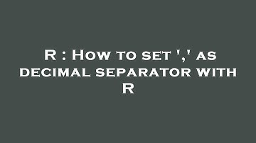 R : How to set 