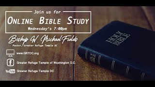 GRTDC Bible Study with Bishop W. Michael Fields