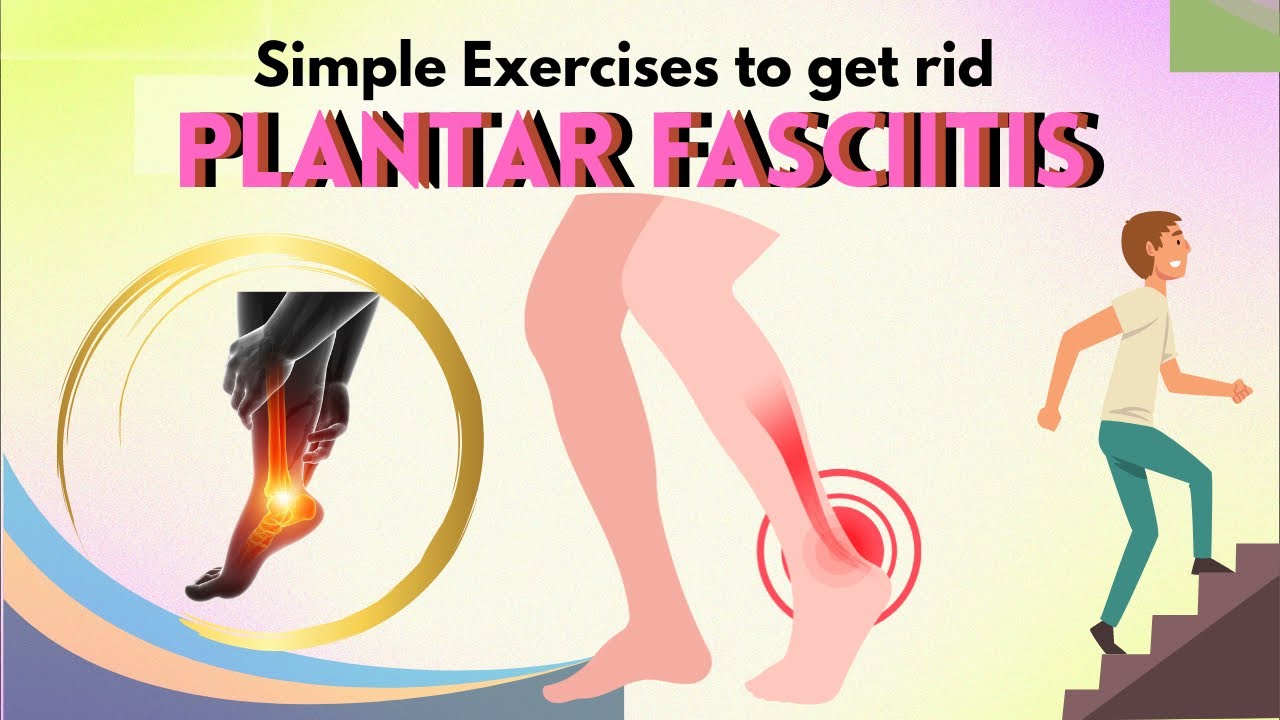 Simple Exercises to get rid Plantar Fasciitis - YouTube