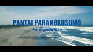 Pantai Parangkusumo Yogyakarta | Two Forgotten Years | Cinematic Drone Video