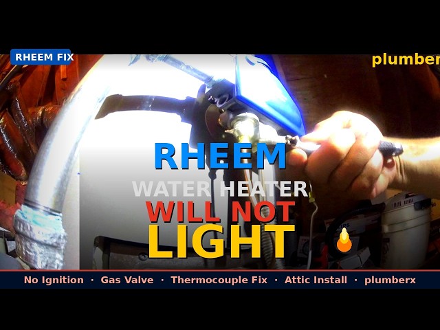 Rheem Water Heater Will Not Light - YouTube