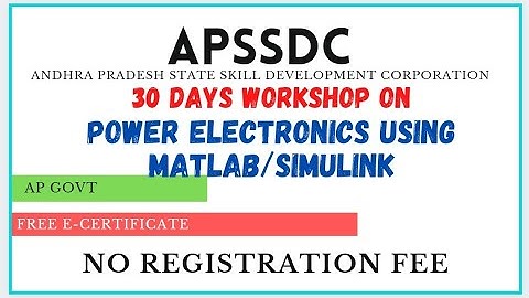 APSSDC Workshop on Power Electronics using MATLAB/SIMULINK