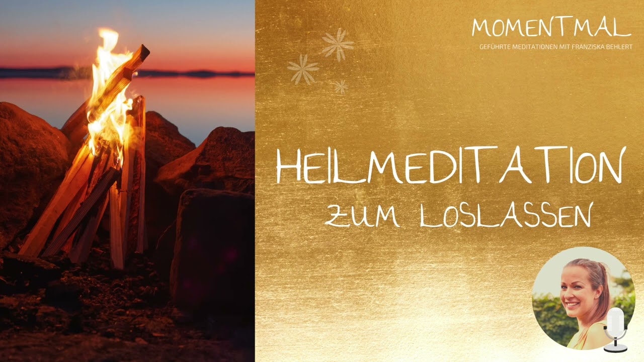 Meditation zum Loslassen | Erlebe tiefe Heilung und heilsame Verbindung | Selbstheilung