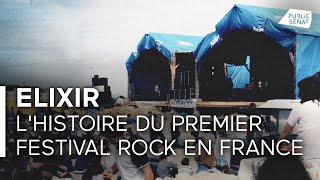 Elixir, l'histoire du premier festival rock en France