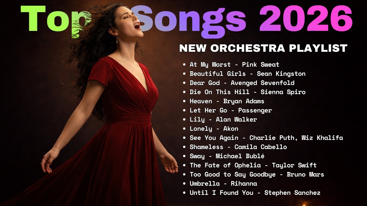 Emotional Orchestra Covers of Popular Songs | Beautiful Orchestral Playlist for Relax, Study & Sleep