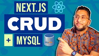Learn CRUD with React/Next.JS and MySQL (Complete tutorial)