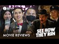See How They Run - Movie Review (GSC International Screens)