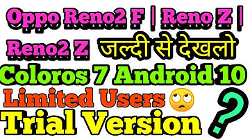 Coloros 7 And Android 10 Update For Oppo Reno2 F | Reno Z | Reno2 Z