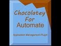 Chocolatey For Automate Plugin Demo