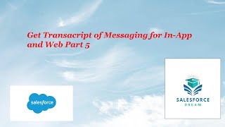 Get Transacript of Messaging for In-App and Web Series 5