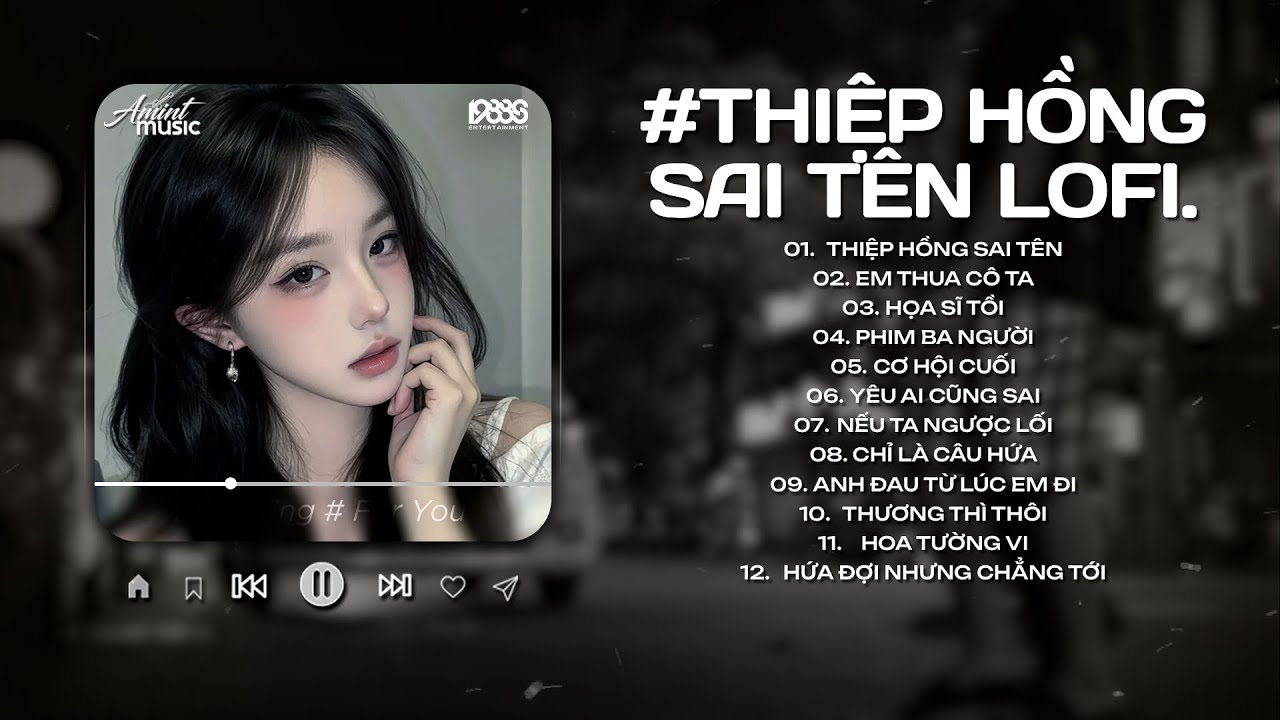 Nhạc Buồn Chill Hot Tiktok ♫ Những Bản Lofi Buồn Hay Nhất Hiện Nay ♫ Nhạc Lofi Chill Triệu View