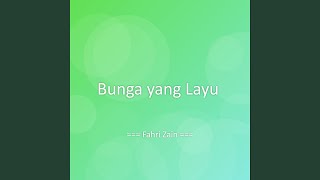 Download lagu Bunga yang Layu