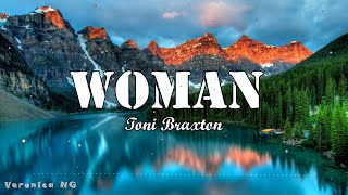 Toni Braxton - WOMAN (Lyrics)