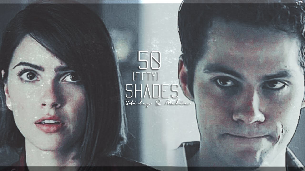 ● stiles & malia | fifty shades [+500 SUBS]