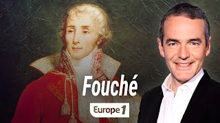 Au coeur de l'histoire : Fouché (Franck Ferrand)